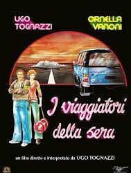 I viaggiatori della sera di Ugo Tognazzi – Italia – 1979