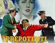 I preopotenti di Mario Amendola – Italia – 1958 – Durata: 84’– B/N