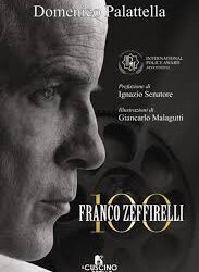 Prefazione di Ignazio Senatore al volume “Franco Zeffirelli” di Domenico Palattella