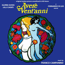 Avere vent’anni di Fernando Di Leo – Italia – 1978 – Durata 97’ – V:M 18