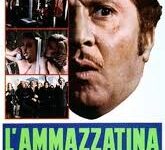 L’ammazzatina di Ignazio Dolce – Italia – 1975 – Durata 100’ – V.M 18