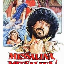 Messalina, Messalina di Bruno Corbucci – Italia – 1977 – Durata 95’