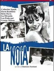 La noia di Damiano Damiani – Italia –  1963 – Durata 118’ – B/N