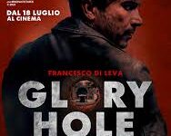 “Glory hole” di Romano Montesarchio, nelle sale dal 18 luglio