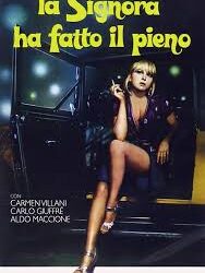 La signora ha fatto il pieno di Juan Bosch – Italia, Spagna – 1977 – Durata 90’ – V.M 14