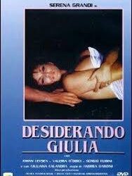 Desiderando Giulia di Andrea Barzini – Italia – 1986 – Durata 92’