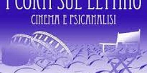 XVI Edizione Festival Internazionale di cortometraggi “I Corti sul lettino Cinema e psicoanalisi” – Direttore Artistico: Ignazio Senatore
