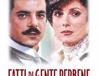Fatti di gente perbene di Mauro Bolognini– Italia – 1974 – Durata 120’