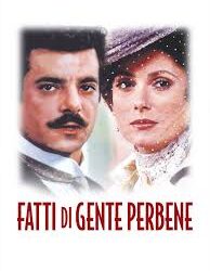 Fatti di gente perbene di Mauro Bolognini– Italia – 1974 – Durata 120’