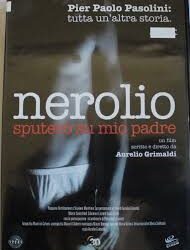 Nerolio. Sputerò su mio padre di Aurelio Grimaldi – Italia – 1996 – Durata 90’- B/N